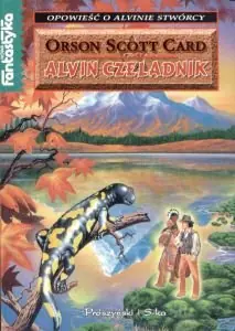 Nie przegap Opowieść o Alvinie Stwórcy. Tom 4. Alvin czeladnik