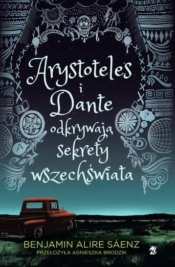 Arystoteles i Dante odkrywają sekrety wszechświata Rabat