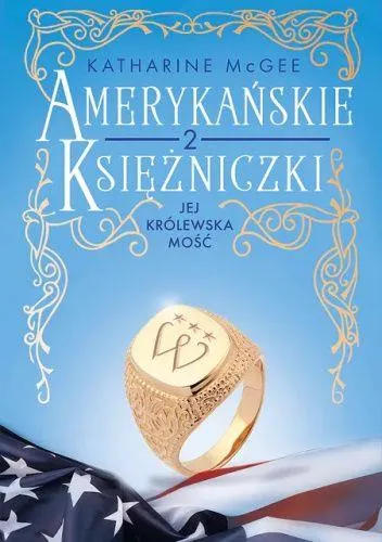 Bezpieczne zakupy American Royals. Amerykańskie księżniczki. Tom 2.