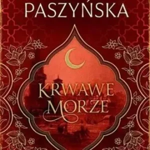 Oferta czasowa Cień sułtana. Tom 2. Krwawe morze