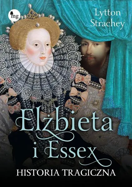 Ekspresowa dostawa ELIZABETH I ESSEX. HISTORIA TRAGICZNA