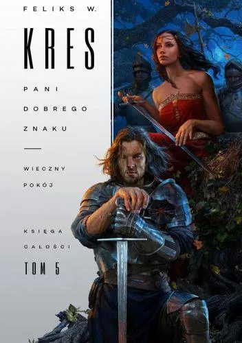 Darmowa dostawa KSIĘGA CAŁOŚCI. TOM 5. PANI DOBREGO ZNAKU. WIECZNY