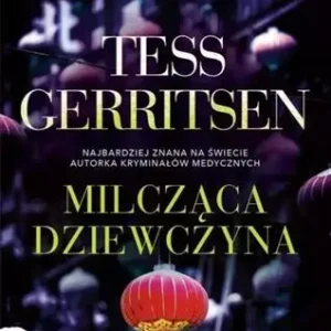 Bezpieczne zakupy MILCZĄCA DZIEWCZYNA. RIZZOLI & ISLES. TOM 9
