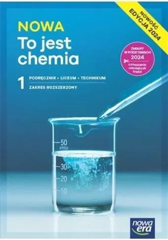 NOWA TO JEST CHEMIA 1. ZAKRES ROZSZERZONY. PODRĘCZ Taniej