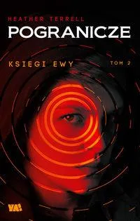 Nowość Pogranicze. Księgi Ewy