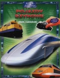 Rabat POJAZDY SZYNOWE. SUPERMASZYNY. ALBUM Z NAKLEJKAMI