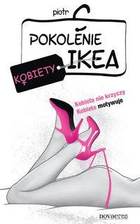 Zamów teraz POKOLENIE IKEA. KOBIETY