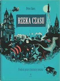 Bestseller RZEKA CZASU. PODRÓŻ PRZEZ HISTORIĘ ŚWIATA, WYDANIE