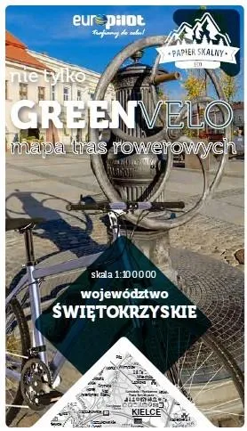 ŚWIĘTOKRZYSKIE NIE TYLKO GREEN VELO 100% EKO Wyjątkowa oferta