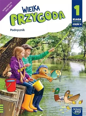 Szybka wysyłka WIELKA PRZYGODA NEON. KLASA 1, CZĘŚĆ 4. EDUKACJA P