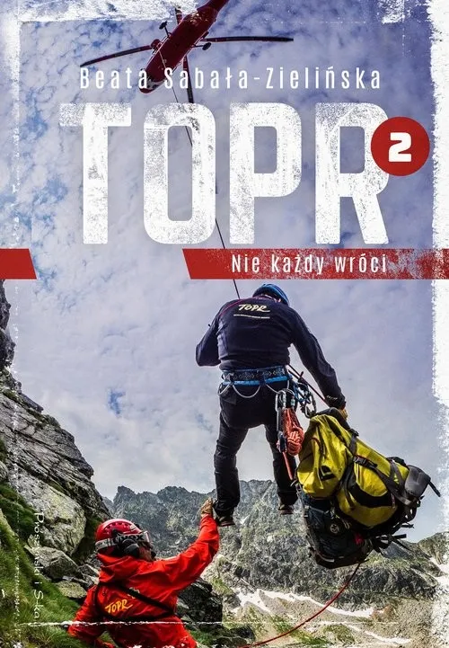 TOPR 2. Nie każdy wróci Nowy