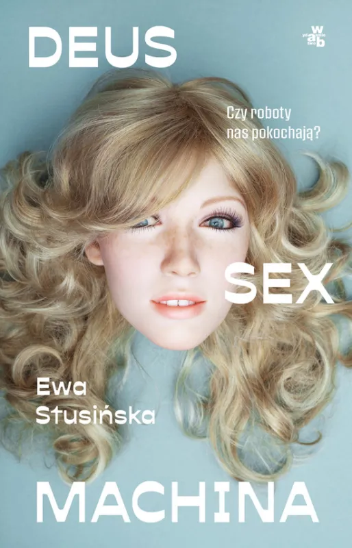 Darmowa dostawa Deus sex machina. Czy roboty nas pokochają?