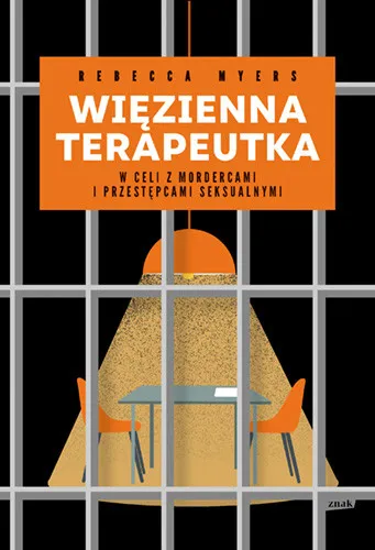 Nowy Więzienna terapeutka. W celi z mordercami i przestępcami seksualnymi
