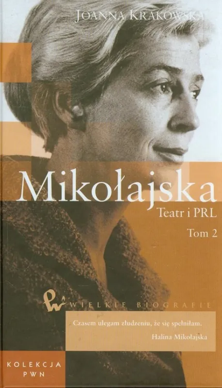 Mikołajska Teatr i PRL Tom 49 część 2 Wybór klientów