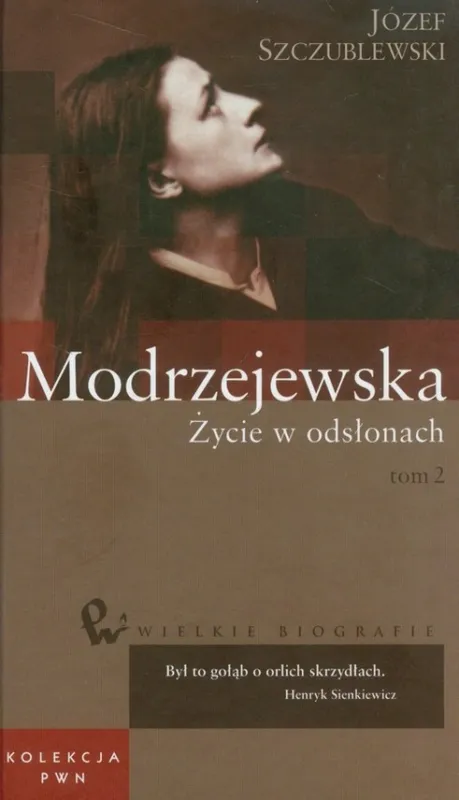 Wysoka jakość Wielkie biografie 35 Modrzejewska Życie w odsłonach Tom 2