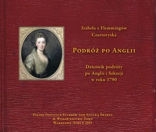Podróż po Anglii Dziennik podróży po Anglii i Szkocji w roku 1790 Cena promocyjna