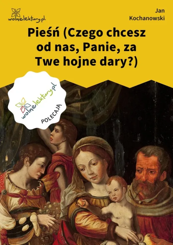 Pieśń (Czego chcesz od nas, Panie, za Twe hojne dary?) Nie przegap
