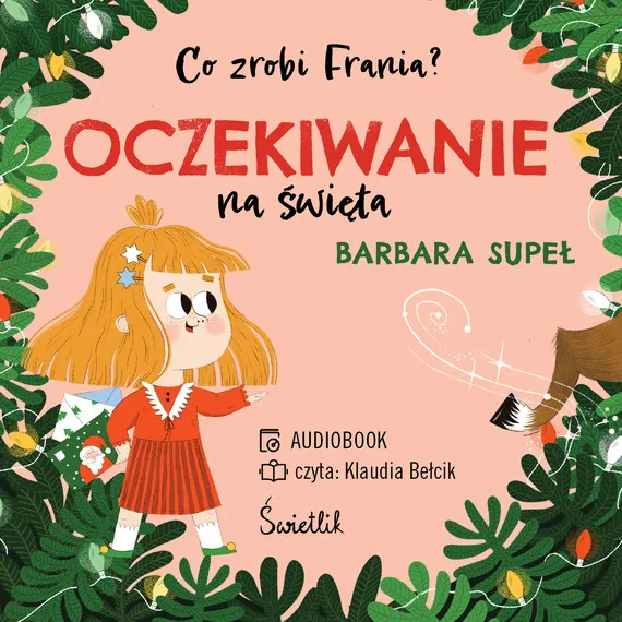 Darmowa dostawa Oczekiwanie na święta. Co zrobi Frania? Tom 5