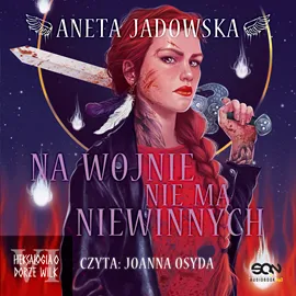 Ostatnia szansa Na wojnie nie ma niewinnych