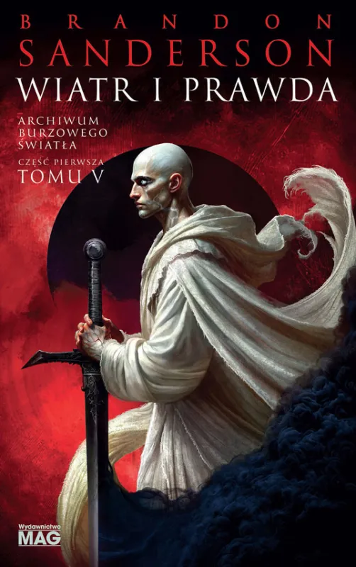Hit sprzedaży Wiatr i Prawda. Seria Archiwum Burzowego Światła. Tom 5. Część 1