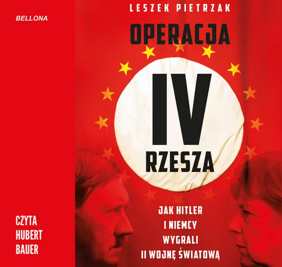 Ostatnia szansa Operacja IV Rzesza. Jak Hitler i Niemcy wygrali II wojnę