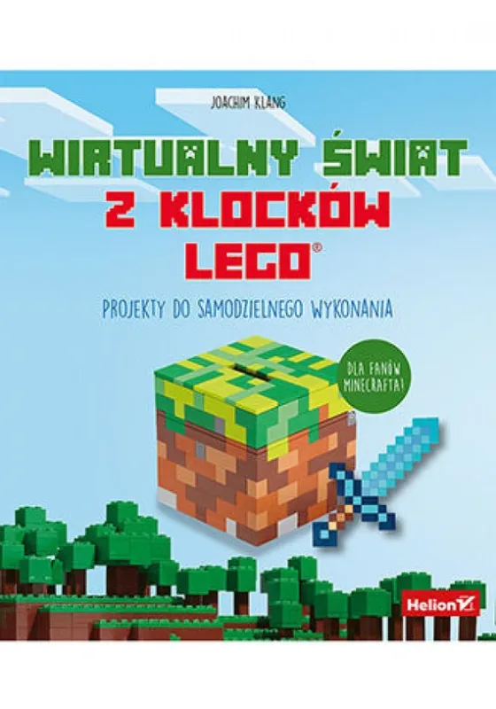 Cena promocyjna Wirtualny świat z klocków LEGO. Projekty do samodzielnego wykonania