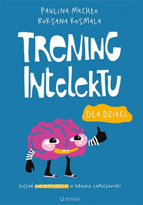 Zamów dziś Trening intelektu dla dzieci