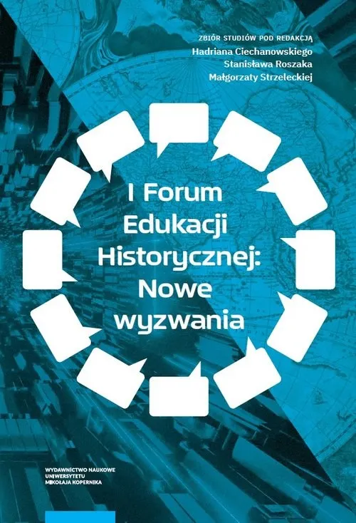 Wyjątkowa oferta I Forum Edukacji Historycznej: Nowe wyzwania