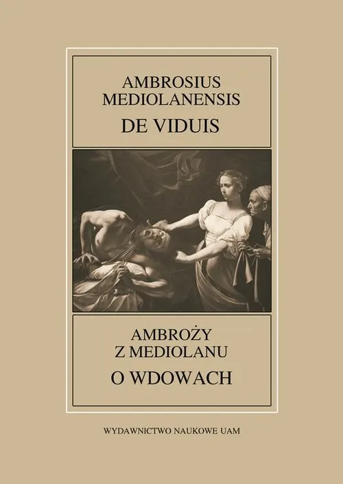 Ostatnia szansa Ambrosius Mediolanensis, De viduis / Ambroży z Mediolanu, O wdowach