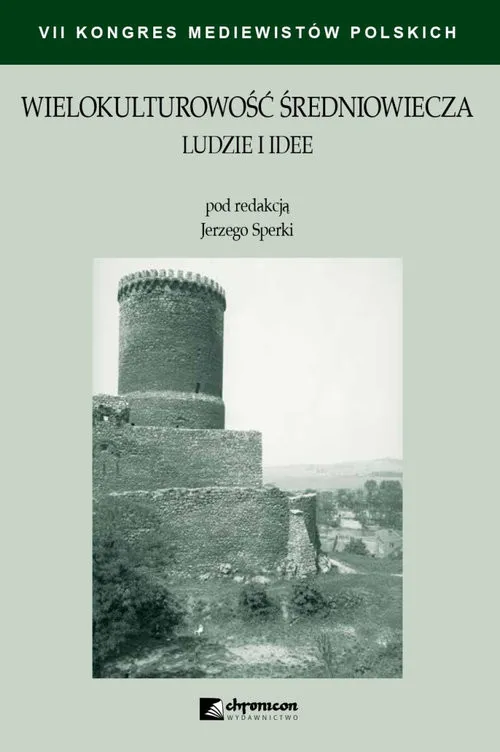 Ostatnie sztuki Wielokulturowość średniowiecza Ludzie i idee