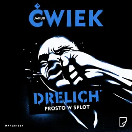 Wyprzedaż Drelich. Prosto w splot