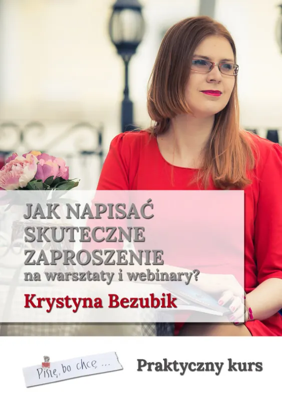 Szybka dostawa Jak napisać skuteczne zaproszenie na warsztaty i webinary