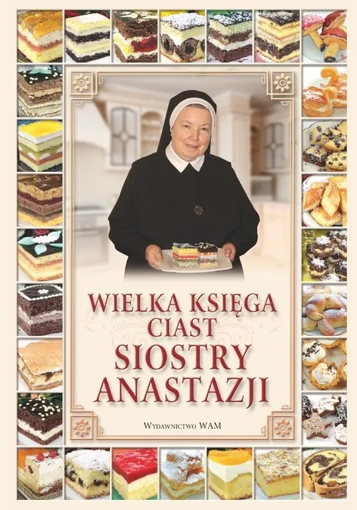 Ostatnia szansa Wielka księga ciast siostry Anastazji