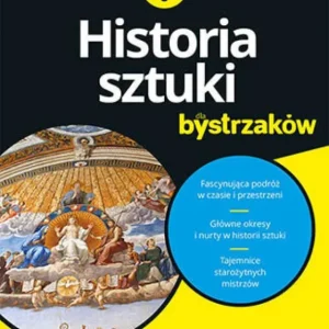 Historia sztuki dla bystrzaków Najlepsza cena