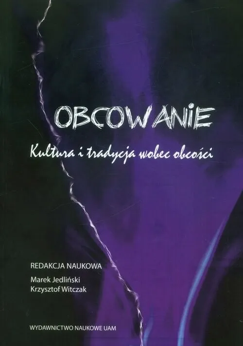 Dodaj do koszyka Obcowanie Kultura i tradycja wobec obcości