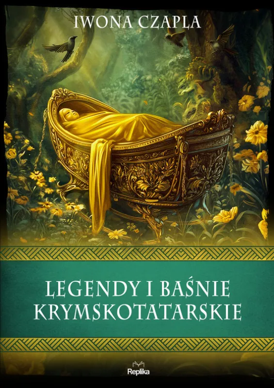 Tylko do końca tygodnia Legendy i baśnie krymskotatarskie. Wierzenia i zwyczaje