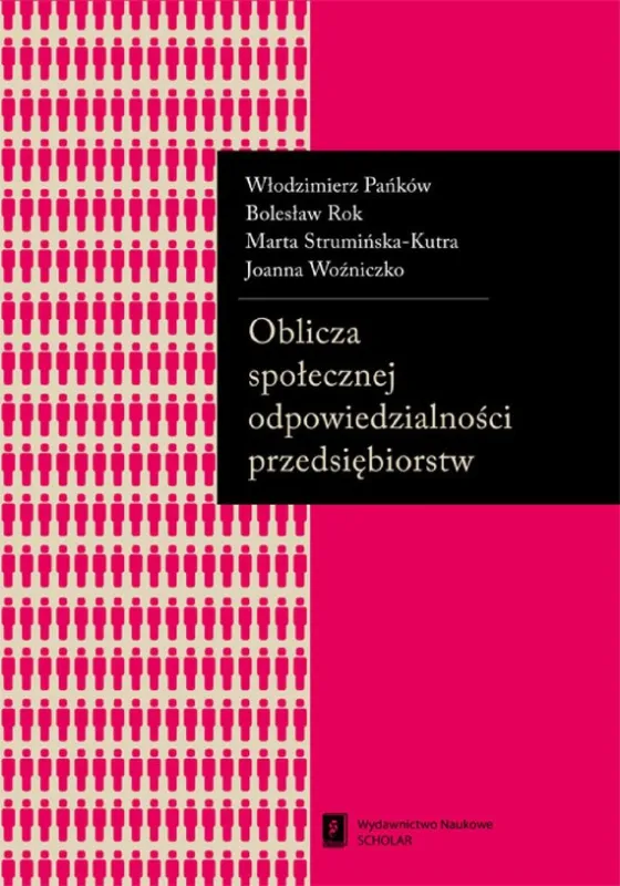Sprawdź teraz Oblicza społecznej odpowiedzialności przedsiębiorstw