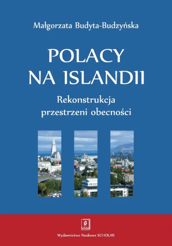 Ograniczona ilość Polacy na Islandii. Rekonstrukcja przestrzeni obecności