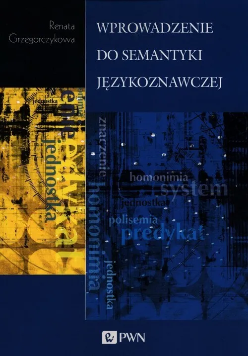 Nowość Wprowadzenie do semantyki językoznawczej