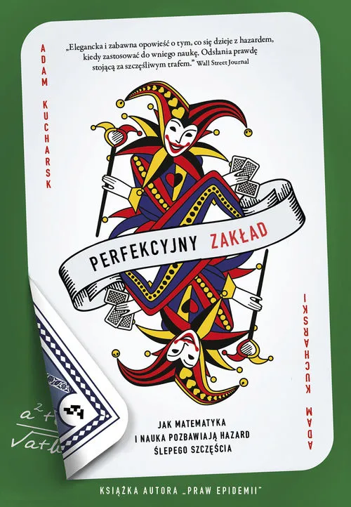 Perfekcyjny zakład Jak nauka i matematyka pozbawiają hazard ślepego szczęścia Ostatnia szansa