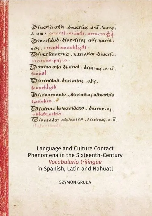 Language and Culture Contact Phenomena in the Sixteenth-Century Vocabulario trilingüe in Spanish, La Okazja