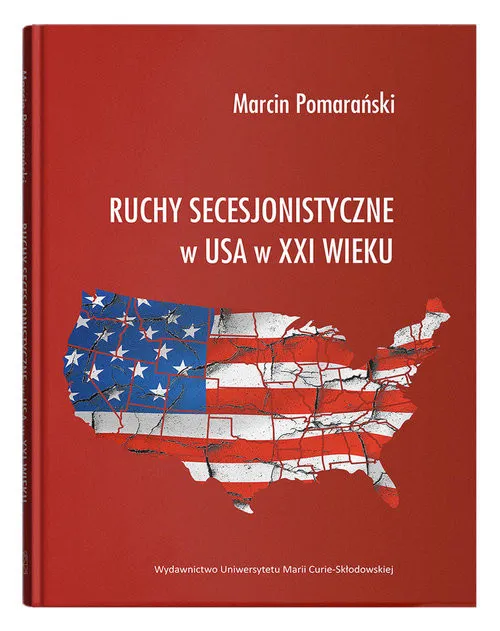 Kup online Ruchy secesjonistyczne w USA w XXI wieku