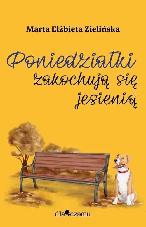 Poniedziałki zakochują się jesienią / Dlaczemu Łatwy zwrot