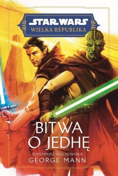 Star Wars. Wielka Republika. Bitwa o Jedhę Szybka wysyłka