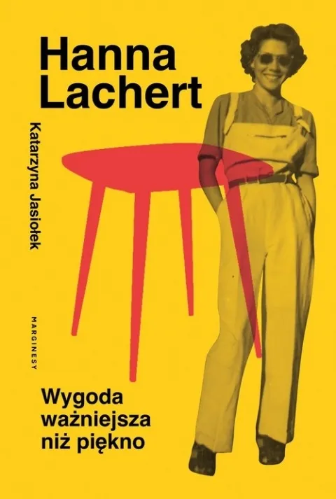 Hanna Lachert. Wygoda ważniejsza niż piękno Darmowa dostawa