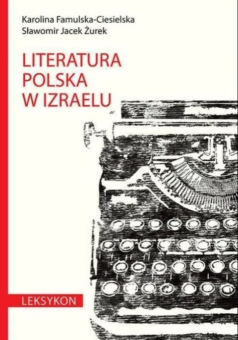 Literatura polska w Izraelu Leksykon Obniżka ceny