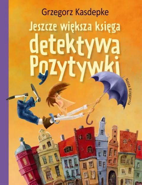 Jeszcze większa księga detektywa Pozytywki Darmowy zwrot