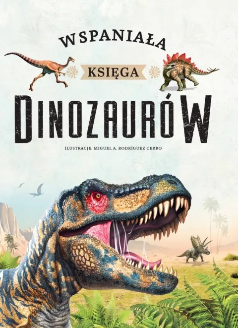 Wspaniała księga dinozaurów Ostatnie sztuki