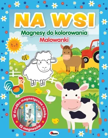 Dostępne od ręki Na wsi. Magnesy do kolorowania - Elżbieta Korolkiewicz