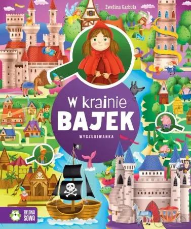 Nowy W krainie bajek. Wyszukiwanka - Ewelina Garbula, Ewelina Garbula